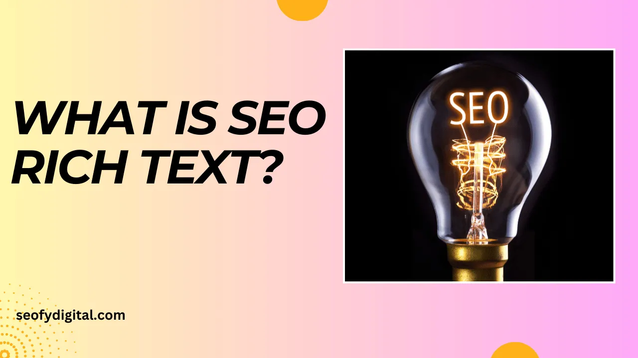 What Is Seo Rich Text