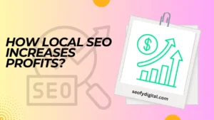 How Local Seo Increases Profits