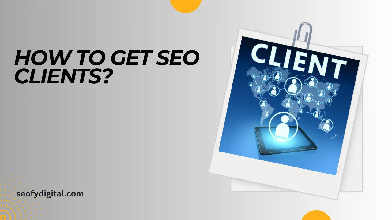 How To Get Seo Clients