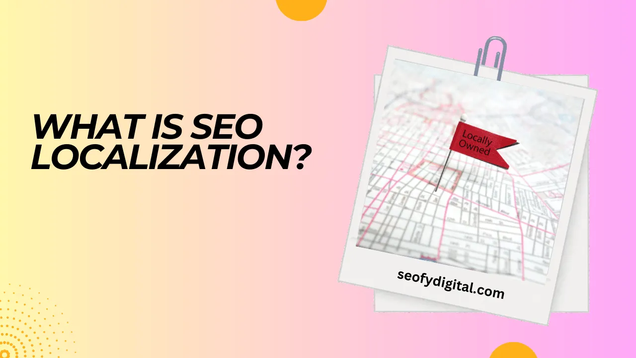 What Is Seo Localization