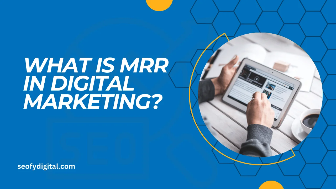 What is mrr in digital marketing