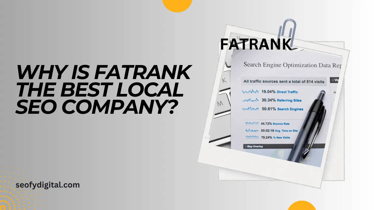 Why Is Fatrank The Best Local Seo Company