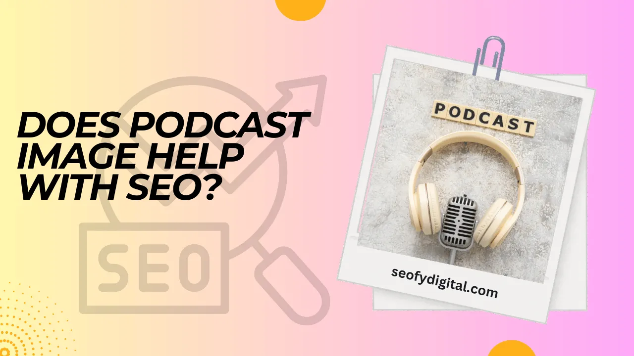 does podcast image help with seo